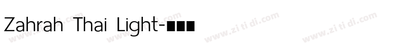 Zahrah Thai Light字体转换